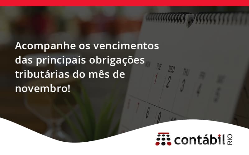Acompanhe Os Vencimentos Contabil Rio - Contabilidade no Méier Rio de Janeiro - RJ | Contábil Rio